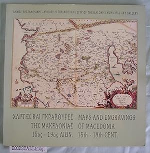 Maps and Engravings of Macedonia 15th - 19th Century