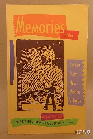 Memories of Cibola: Stories from New Mexico Villages