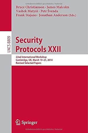 Immagine del venditore per Security Protocols XXII: 22nd International Workshop, Cambridge, UK, March 19-21, 2014, Revised Selected Papers (Lecture Notes in Computer Science) [Paperback ] venduto da booksXpress