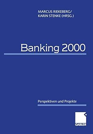 Seller image for Banking 2000: Perspektiven und Projekte (German Edition) [Soft Cover ] for sale by booksXpress