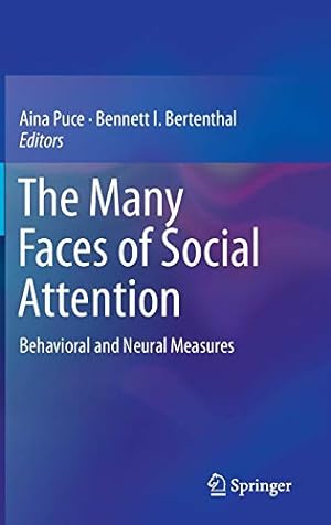 Seller image for The Many Faces of Social Attention: Behavioral and Neural Measures [Hardcover ] for sale by booksXpress