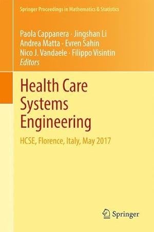 Seller image for Health Care Systems Engineering: HCSE, Florence, Italy, May 2017 (Springer Proceedings in Mathematics & Statistics) [Hardcover ] for sale by booksXpress