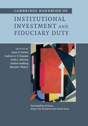 Immagine del venditore per Cambridge Handbook of Institutional Investment and Fiduciary Duty by Hawley, James P. [Paperback ] venduto da booksXpress