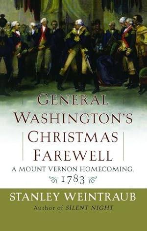 Seller image for General Washington's Christmas Farewell: A Mount Vernon Homecoming, 1783 [Soft Cover ] for sale by booksXpress