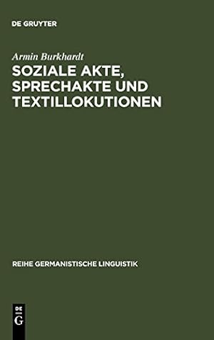 Bild des Verkufers fr Soziale Akte, Sprechakte Und Textillokutionen [Hardcover ] zum Verkauf von booksXpress