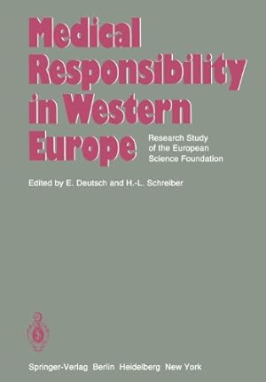 Seller image for Medical Responsibility in Western Europe: Research Study of the European Science Foundation [Paperback ] for sale by booksXpress