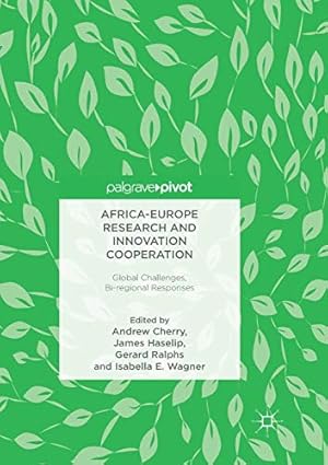 Image du vendeur pour Africa-Europe Research and Innovation Cooperation: Global Challenges, Bi-regional Responses [Paperback ] mis en vente par booksXpress