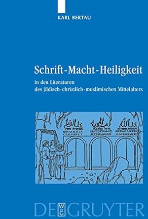 Seller image for Schrift - Macht - Heiligkeit (German Edition) by Bertau, Karl [Hardcover ] for sale by booksXpress