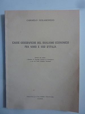 Immagine del venditore per CAUSE GEOGRAFICHE DEL DUALISMO ECONOMICO FRA NORD E SUD ITALIA venduto da Historia, Regnum et Nobilia