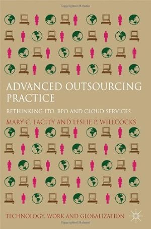 Bild des Verkufers fr Advanced Outsourcing Practice: Rethinking Ito, Bpo and Cloud Services by Mary C. Lacity, willcocks, leslie p. [Hardcover ] zum Verkauf von booksXpress