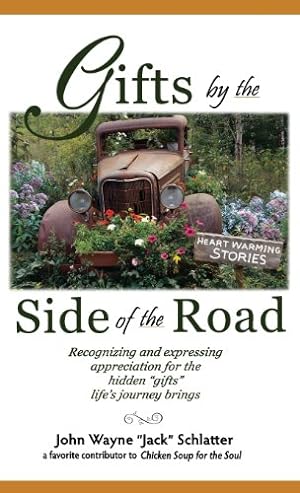 Seller image for Gifts by the Side of the Road by Schlatter, John Wayne [Hardcover ] for sale by booksXpress