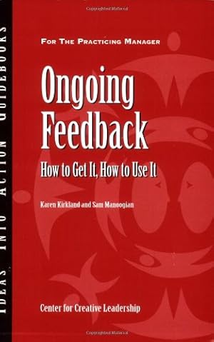 Seller image for Ongoing Feedback: How to Get It, How to Use It [Soft Cover ] for sale by booksXpress