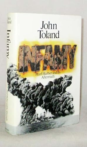 Seller image for Infamy. Pearl Harbor and its Aftermath for sale by Adelaide Booksellers