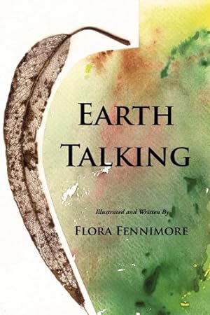 Bild des Verkufers fr Earth Talking by Fennimore, Flora [Paperback ] zum Verkauf von booksXpress