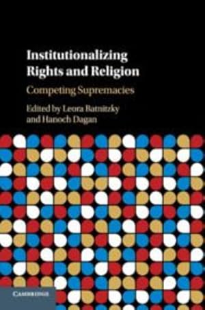 Seller image for Institutionalizing Rights and Religion: Competing Supremacies [Paperback ] for sale by booksXpress