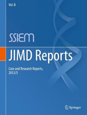 Imagen del vendedor de JIMD Reports - Case and Research Reports, 2012/5: Volume 8 [Paperback ] a la venta por booksXpress