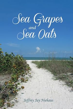 Seller image for Sea Grapes and Sea Oats [Hardcover ] for sale by booksXpress
