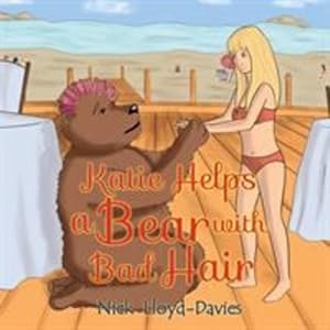 Imagen del vendedor de Katie Helps a Bear with Bad Hair [Soft Cover ] a la venta por booksXpress