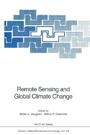 Seller image for Remote Sensing and Global Climate Change (Nato ASI Subseries I:) [Paperback ] for sale by booksXpress