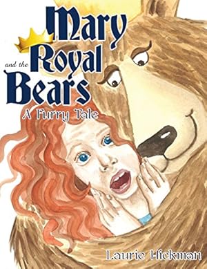 Seller image for Mary and the Royal Bears by Hickman, Laurie [Paperback ] for sale by booksXpress
