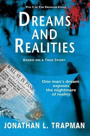 Image du vendeur pour Dreams and Realities by Trapman, Jonathan L [Paperback ] mis en vente par booksXpress