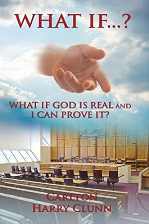 Seller image for WHAT IF.? WHAT IF GOD IS REAL AND I CAN PROVE IT? [Soft Cover ] for sale by booksXpress