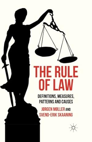 Seller image for The Rule of Law: Definitions, Measures, Patterns and Causes by Møller, J., Skaaning, S. [Paperback ] for sale by booksXpress