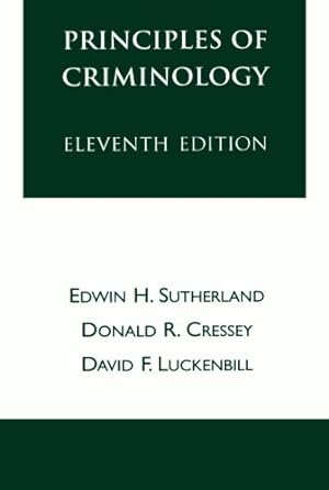 Seller image for Principles of Criminology (The Reynolds Series in Sociology) by Sutherland, Edwin H., Cressey, Donald R., Luckenbill, David F. [Paperback ] for sale by booksXpress