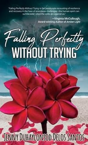 Seller image for Falling Perfectly Without Trying: A True Story [Soft Cover ] for sale by booksXpress