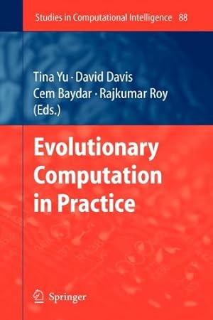 Image du vendeur pour Evolutionary Computation in Practice (Studies in Computational Intelligence) [Paperback ] mis en vente par booksXpress