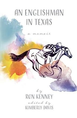 Seller image for An Englishman in Texas by Ron Kenney [Paperback ] for sale by booksXpress