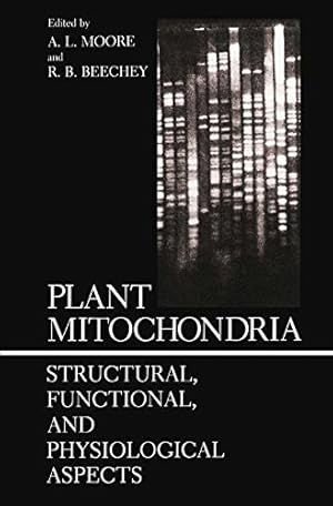 Seller image for Plant Mitochondria: Structural, Functional, and Physiological Aspects [Paperback ] for sale by booksXpress