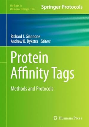 Seller image for Protein Affinity Tags: Methods and Protocols (Methods in Molecular Biology) [Hardcover ] for sale by booksXpress