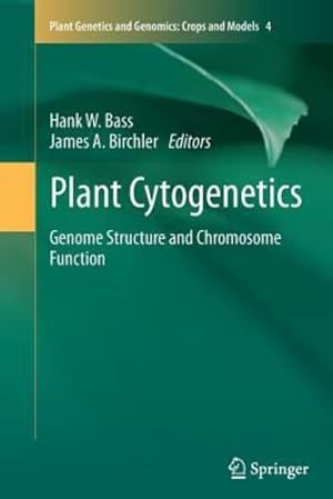 Seller image for Plant Cytogenetics: Genome Structure and Chromosome Function (Plant Genetics and Genomics: Crops and Models) [Paperback ] for sale by booksXpress
