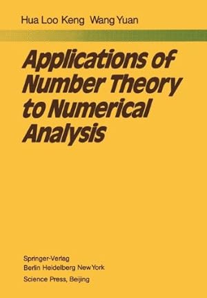Bild des Verkufers fr Applications of Number Theory to Numerical Analysis by Hua, L.-K., Wang, Y. [Paperback ] zum Verkauf von booksXpress