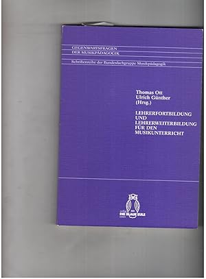 Bild des Verkufers fr Lehrerfortbildung und Lehrerweiterbildung fr den Musikunterricht zum Verkauf von manufactura