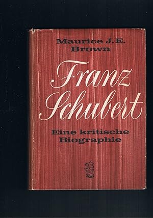 Imagen del vendedor de Franz Schubert - Eine kritische Biographie a la venta por manufactura