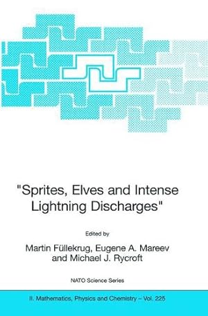 Immagine del venditore per Sprites, Elves and Intense Lightning Discharges" (Nato Science Series II:) [Paperback ] venduto da booksXpress