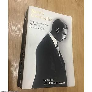 Imagen del vendedor de King's Counsellor: Abdication and War - The Diaries of Sir Alan Lascelles a la venta por 84 Charing Cross Road Books, IOBA