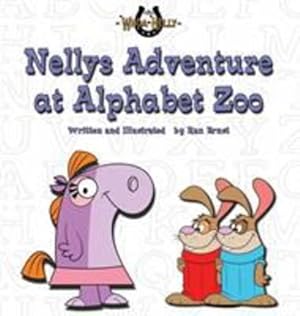 Bild des Verkufers fr Nellys Adventure at Alphabet Zoo (Whoa Nelly) by Ernst, Ran [Hardcover ] zum Verkauf von booksXpress