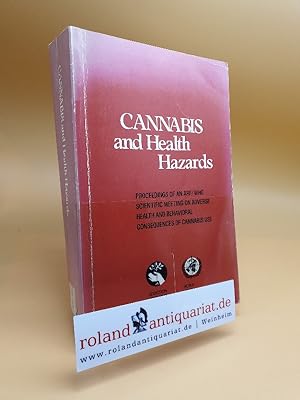 Seller image for Cannabis and Health Hazards: Proceedings of an Arf/Who Scientific Meeting on Adverse Health and Behavioral Consequences of Cannabis Use for sale by Roland Antiquariat UG haftungsbeschrnkt