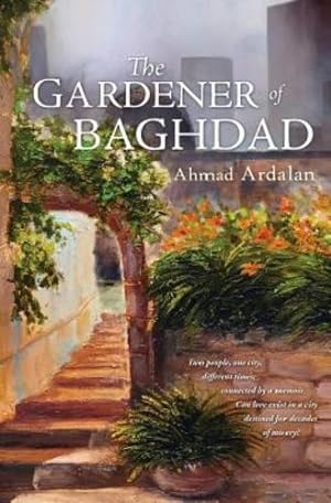 Seller image for The Gardener of Baghdad [Soft Cover ] for sale by booksXpress