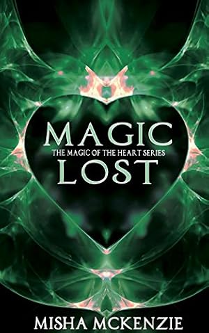 Seller image for Magic Lost by McKenzie, Misha [Paperback ] for sale by booksXpress