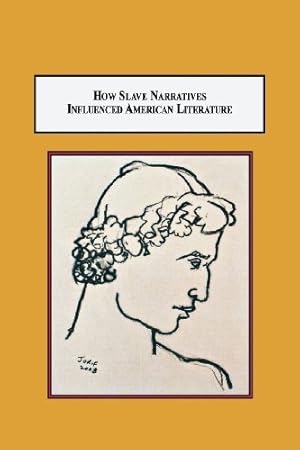 Bild des Verkufers fr How Slave Narratives Influenced American Literature: A Source for Herman Melville's Billy Budd by Jorif, Rolando Leodore [Paperback ] zum Verkauf von booksXpress