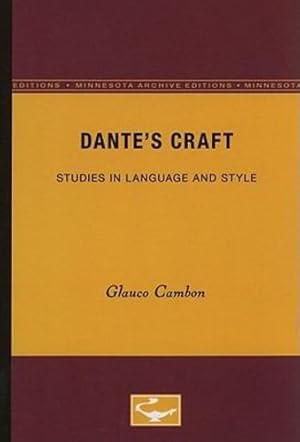 Immagine del venditore per Danteâ  s Craft: Studies in Language and Style (Minnesota Archive Editions) by Cambon, Glauco [Paperback ] venduto da booksXpress