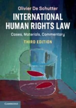 Immagine del venditore per International Human Rights Law: Cases, Materials, Commentary by De Schutter, Olivier [Paperback ] venduto da booksXpress