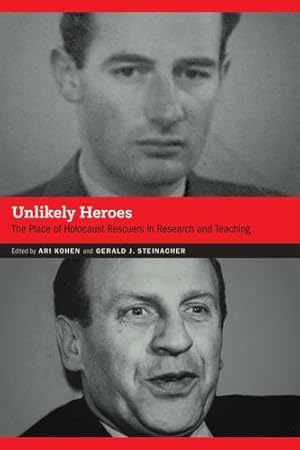 Seller image for Unlikely Heroes: The Place of Holocaust Rescuers in Research and Teaching (Contemporary Holocaust Studies) [Soft Cover ] for sale by booksXpress