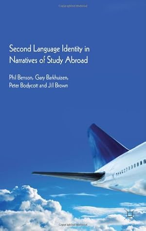 Seller image for Second Language Identity in Narratives of Study Abroad by Benson, Phil, Barkhuizen, Gary, Bodycott, Peter, Brown, Jill [Hardcover ] for sale by booksXpress