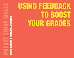 Seller image for Using Feedback to Boost Your Grades (Pocket Study Skills) by Cooper, Helen, Shoolbred, Michael [Paperback ] for sale by booksXpress