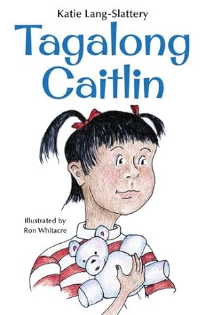 Seller image for Tagalong Caitlin by Lang-Slattery, Katie [Paperback ] for sale by booksXpress